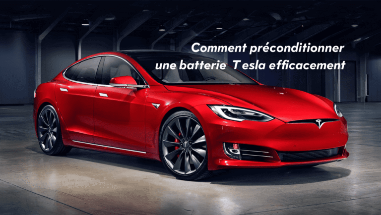 Comment préconditionner une batterie Tesla efficacement ?