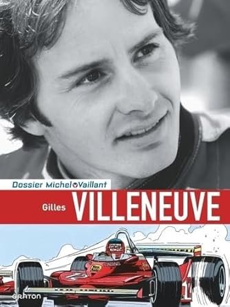 Gilles Villeneuve : L’Inoubliable Pilote Canadien 🏎️