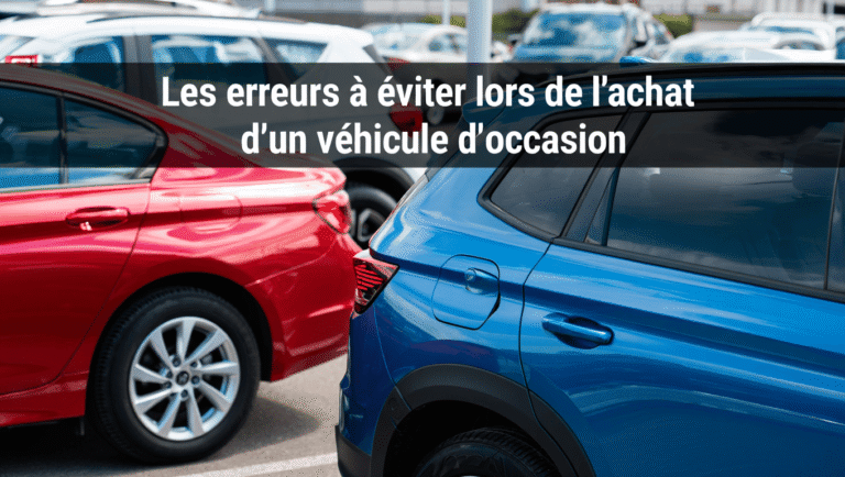 ACHETER UN VÉHICULE D&rsquo;OCCASION