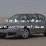 Vendre sa voiture sans contrôle technique : c’est possible, simple et légal avec Delivauto